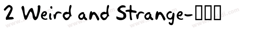 2 Weird and Strange字体转换